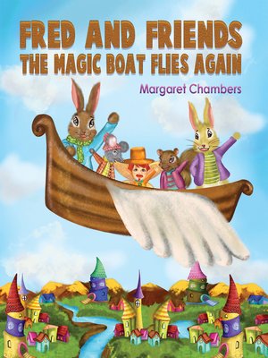 cover image of Fred and Friends – The Magic Boat Flies Again